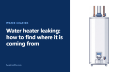 Water Heater Leaking: How to Find Where It Is Coming From