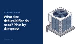 What Size Dehumidifier Do I Need? Pints by Dampness