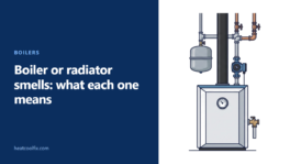 Boiler or Radiator Smells? Gas, Burning, Oil or Sewage